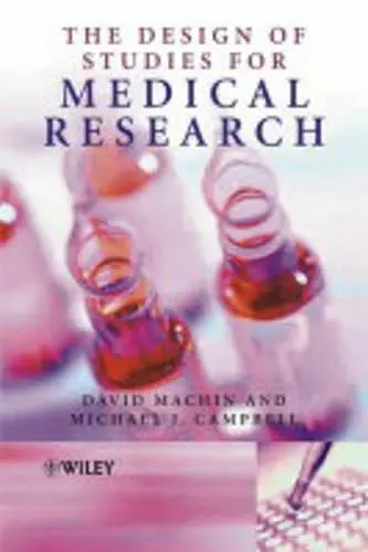 The Design of Studies for Medical Research cover