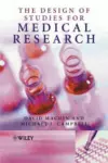 The Design of Studies for Medical Research cover