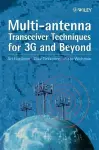 Multi-antenna Transceiver Techniques for 3G and Beyond cover