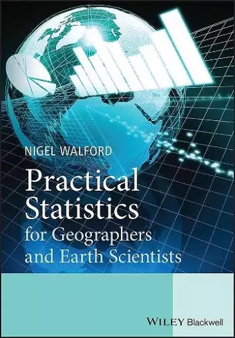 Practical Statistics for Geographers and Earth Scientists cover