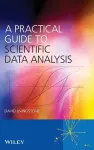 A Practical Guide to Scientific Data Analysis cover