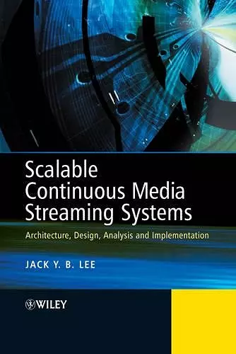 Scalable Continuous Media Streaming Systems cover