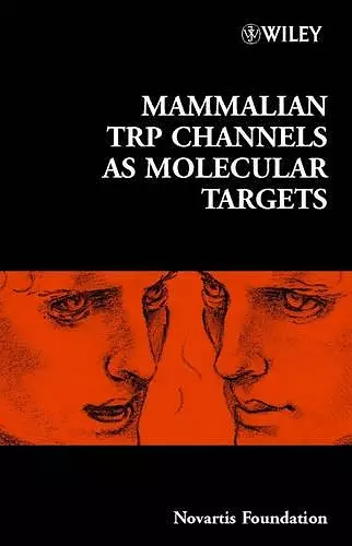 Mammalian TRP Channels as Molecular Targets cover