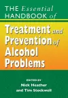 The Essential Handbook of Treatment and Prevention of Alcohol Problems cover