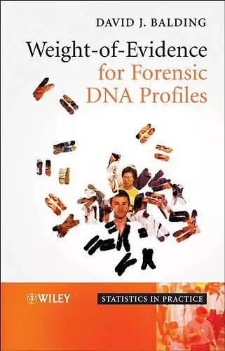 Weight-of-Evidence for Forensic DNA Profiles cover