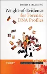 Weight-of-Evidence for Forensic DNA Profiles cover