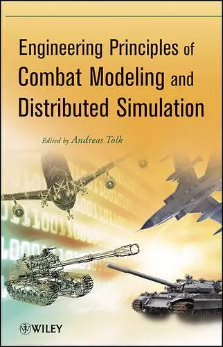 Engineering Principles of Combat Modeling and Distributed Simulation cover
