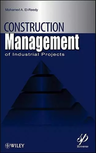 Construction Management for Industrial Projects cover