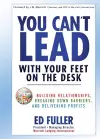 You Can't Lead With Your Feet On the Desk cover