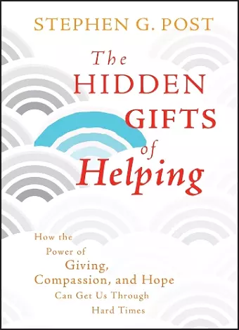 The Hidden Gifts of Helping cover