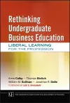 Rethinking Undergraduate Business Education cover