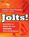 Jolts! Activities to Wake Up and Engage Your Participants cover