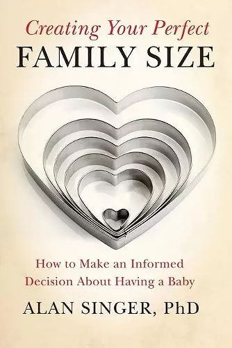 Creating Your Perfect Family Size cover