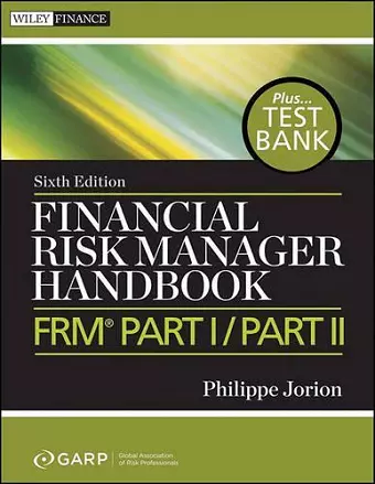 Financial Risk Manager Handbook, + Test Bank cover