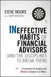 Ineffective Habits of Financial Advisors (and the Disciplines to Break Them) cover