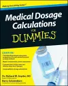 Medical Dosage Calculations For Dummies cover