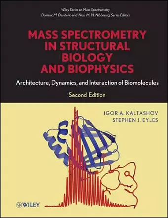 Mass Spectrometry in Structural Biology and Biophysics cover