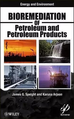 Bioremediation of Petroleum and Petroleum Products cover