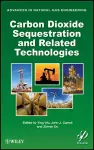 Carbon Dioxide Sequestration and Related Technologies cover