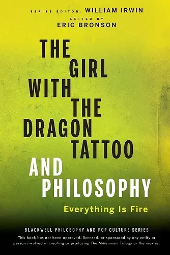 The Girl with the Dragon Tattoo and Philosophy cover