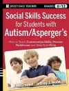 Social Skills Success for Students with Autism / Asperger's cover