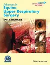 Advances in Equine Upper Respiratory Surgery cover