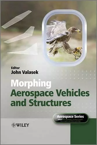 Morphing Aerospace Vehicles and Structures cover