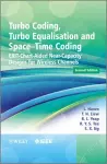 Turbo Coding, Turbo Equalisation and Space-Time Coding cover