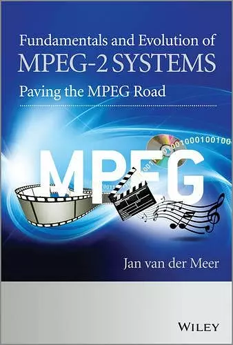 Fundamentals and Evolution of MPEG-2 Systems cover