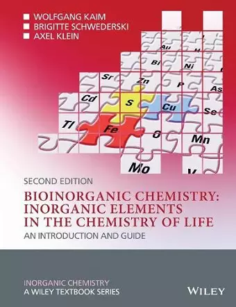 Bioinorganic Chemistry -- Inorganic Elements in the Chemistry of Life cover