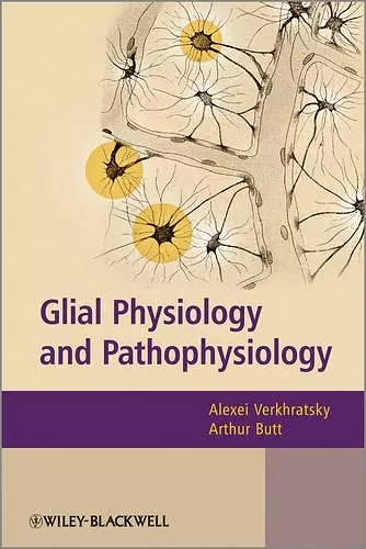 Glial Physiology and Pathophysiology cover