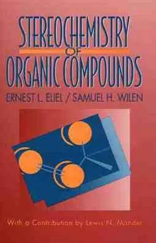 Stereochemistry of Organic Compounds cover