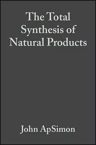 The Total Synthesis of Natural Products, Volume 3 cover