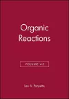 Organic Reactions, Volume 45 cover