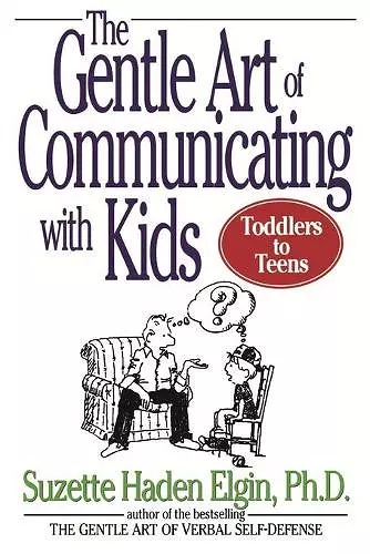 The Gentle Art of Communicating with Kids cover