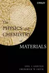 The Physics and Chemistry of Materials cover