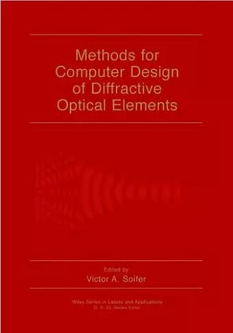 Methods for Computer Design of Diffractive Optical Elements cover