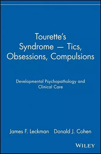 Tourette's Syndrome -- Tics, Obsessions, Compulsions cover