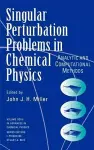 Single Perturbation Problems in Chemical Physics cover