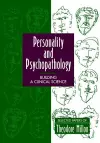 Personality and Psychopathology: Building a Clinical Science cover