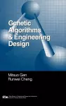 Genetic Algorithms and Engineering Design cover