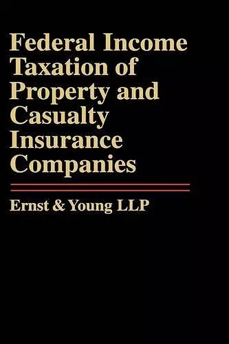 Federal Income Taxation of Property and Casualty Insurance Companies cover