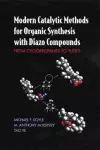 Modern Catalytic Methods for Organic Synthesis with Diazo Compounds cover