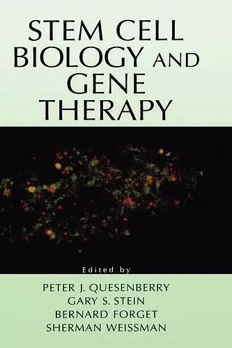 Stem Cell Biology and Gene Therapy cover