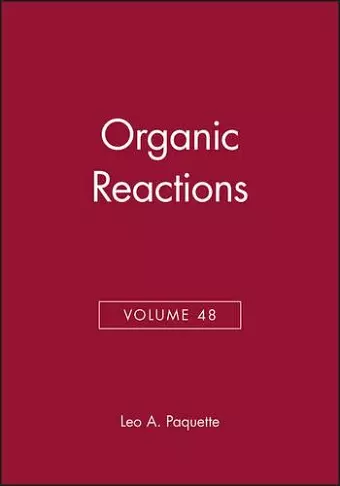 Organic Reactions, Volume 48 cover