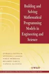 Building and Solving Mathematical Programming Models in Engineering and Science cover