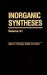 Inorganic Syntheses, Volume 31 cover