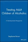 Treating Adult Children of Alcoholics cover