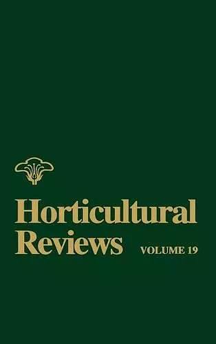 Horticultural Reviews, Volume 19 cover