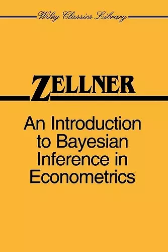 An Introduction to Bayesian Inference in Econometrics cover